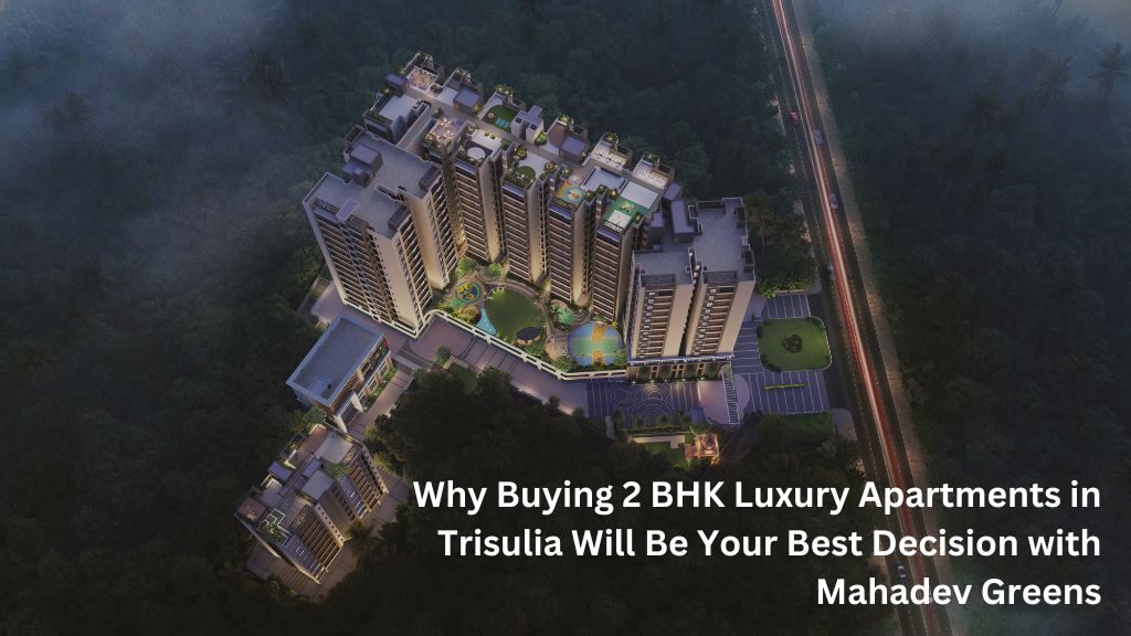 2 BHK Luxury Apartments Trisulia